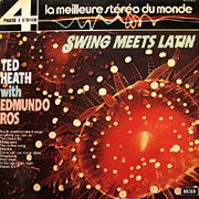 TED HEATH WITH EDMUNDO ROS / Swing Meets Latin
